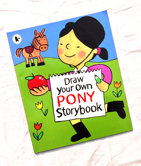 Draw your own pony storybook