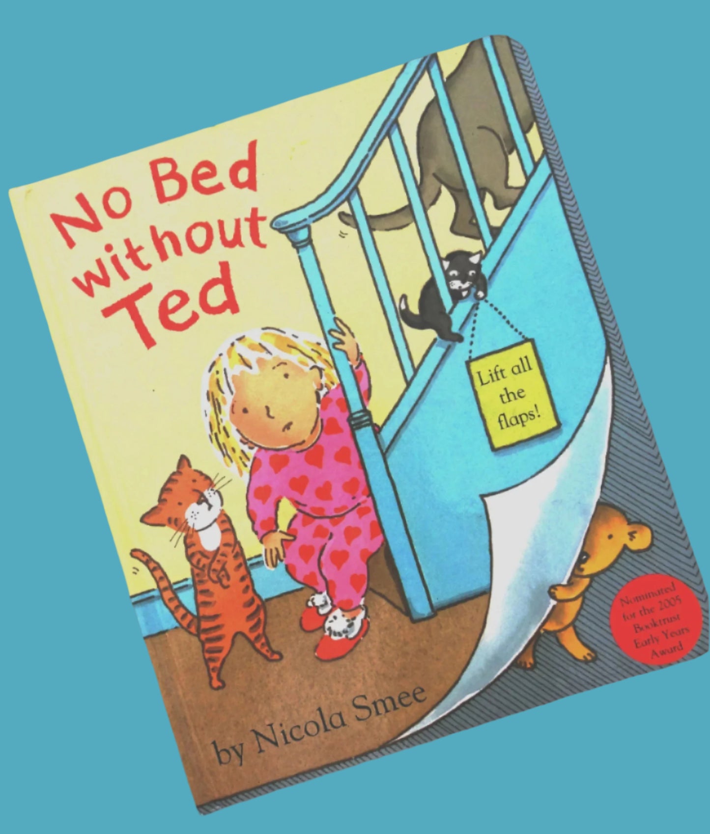 No bed without ted : flap book