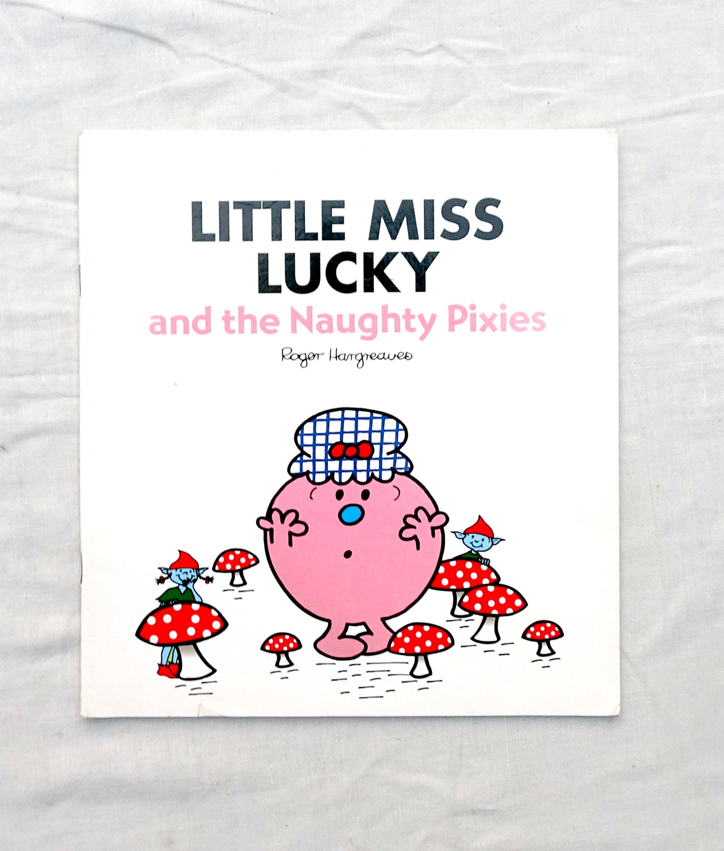 Little miss luckey and the naughty pixies